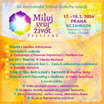 🌙 64. MEZINÁRODNÍ FESTIVAL OSOBNÍHO ROZVOJE MILUJ SVŮJ ŽIVOT - tento víkend 17.-18.2.2024 v Praze v KC Zahrada 🌞