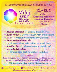 🌙 67. MEZINÁRODNÍ FESTIVAL OSOBNÍHO ROZVOJE MILUJ SVŮJ ŽIVOT - víkend 12.-13.7.2025 v Plzni v Akademii hotelnictví a cestovního ruchu 🌞